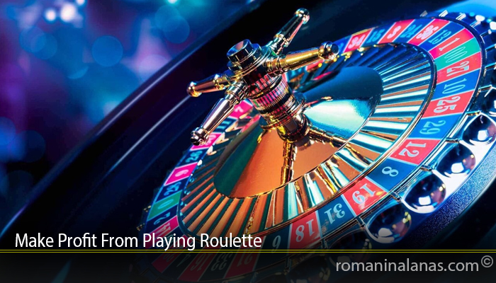 Make Profit From Playing Roulette